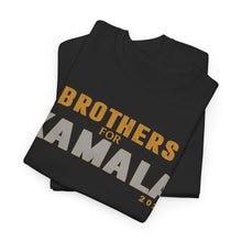 Load image into Gallery viewer, Brothers for Kamala 2024 Heavy Cotton Tee