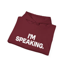 Load image into Gallery viewer, I'm Speaking. We Are Not Going Back Unisex Heavy Blend™Hoodie