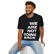 Load image into Gallery viewer, We Are Not Going Back Unisex Softstyle T-Shirt