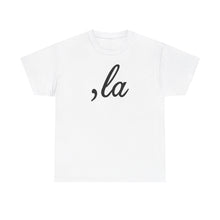 Load image into Gallery viewer, , La Unisex Heavy Cotton Tee