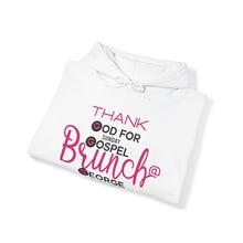 Load image into Gallery viewer, Thank God for Sunday Gospel Brunch at George Hoodie