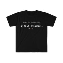 Load image into Gallery viewer, Pardon the Overthinking Writer Signature Tee