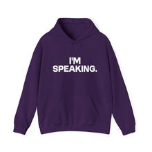 Load image into Gallery viewer, I'm Speaking. We Are Not Going Back Unisex Heavy Blend™Hoodie