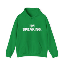 Load image into Gallery viewer, I'm Speaking. We Are Not Going Back Unisex Heavy Blend™Hoodie