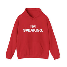 Load image into Gallery viewer, I'm Speaking. We Are Not Going Back Unisex Heavy Blend™Hoodie
