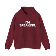 Load image into Gallery viewer, I'm Speaking. We Are Not Going Back Unisex Heavy Blend™Hoodie