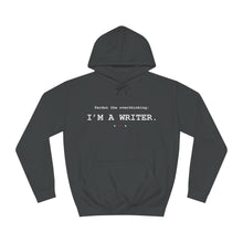 Load image into Gallery viewer, Pardon the Overthinking Writer Signature Hoodie