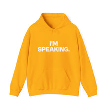 Load image into Gallery viewer, I'm Speaking. We Are Not Going Back Unisex Heavy Blend™Hoodie