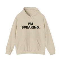Load image into Gallery viewer, I'm Speaking. We Are Not Going Back Unisex Heavy Blend™ Hooded Sweatshirt