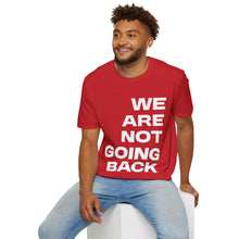 Load image into Gallery viewer, We Are Not Going Back Unisex Softstyle T-Shirt