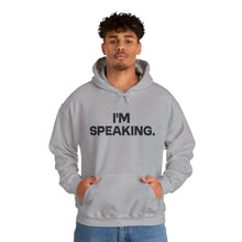 Load image into Gallery viewer, I'm Speaking. We Are Not Going Back Unisex Heavy Blend™ Hooded Sweatshirt