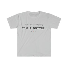 Load image into Gallery viewer, Pardon the Overthinking Writer Signature Tee