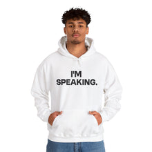 Load image into Gallery viewer, I'm Speaking. We Are Not Going Back Unisex Heavy Blend™ Hooded Sweatshirt