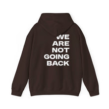 Load image into Gallery viewer, I'm Speaking. We Are Not Going Back Unisex Heavy Blend™Hoodie