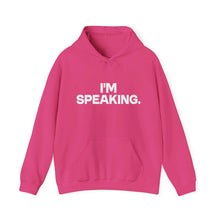 Load image into Gallery viewer, I'm Speaking. We Are Not Going Back Unisex Heavy Blend™Hoodie