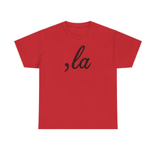 Load image into Gallery viewer, , La Unisex Heavy Cotton Tee