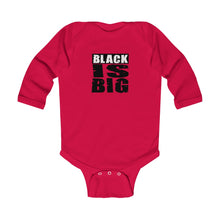 Load image into Gallery viewer, Infant Long Sleeve Black is Big
