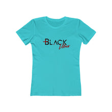 Load image into Gallery viewer, Positive Black Vibes Women's The Boyfriend Tee