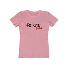 Load image into Gallery viewer, Positive Black Vibes Women's The Boyfriend Tee