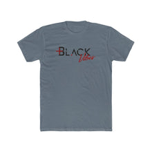 Load image into Gallery viewer, Positive Black Vibes Men's Crew Tee