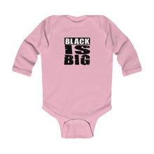 Load image into Gallery viewer, Infant Long Sleeve Black is Big