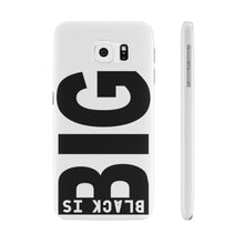Load image into Gallery viewer, Black is Big Phone Cases