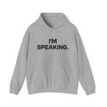 Load image into Gallery viewer, I&#39;m Speaking. We Are Not Going Back Unisex Heavy Blend™ Hooded Sweatshirt
