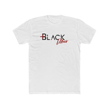Load image into Gallery viewer, Positive Black Vibes Men's Crew Tee
