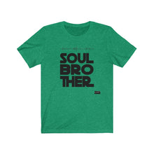 Load image into Gallery viewer, Soul Brother Men&#39;s Tee
