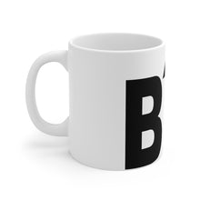 Load image into Gallery viewer, Black is Big Mug 11oz
