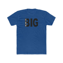 Load image into Gallery viewer, Men's Black is Big
