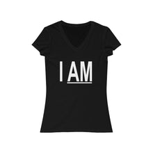 Load image into Gallery viewer, I AM Women's BLACK  V-Neck Tee
