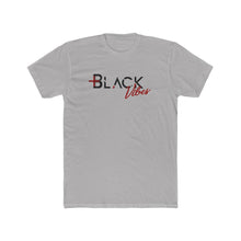 Load image into Gallery viewer, Positive Black Vibes Men's Crew Tee
