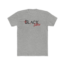 Load image into Gallery viewer, Positive Black Vibes Men's Crew Tee
