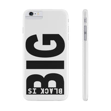 Load image into Gallery viewer, Black is Big Phone Cases
