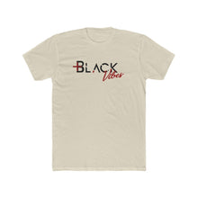 Load image into Gallery viewer, Positive Black Vibes Men's Crew Tee
